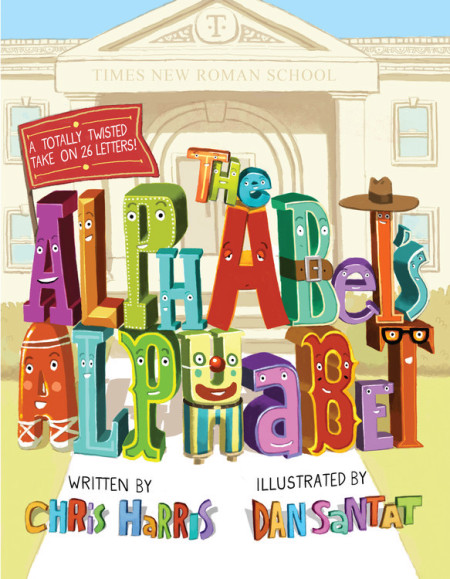 The Alphabet''s Alphabet by Chris Harris