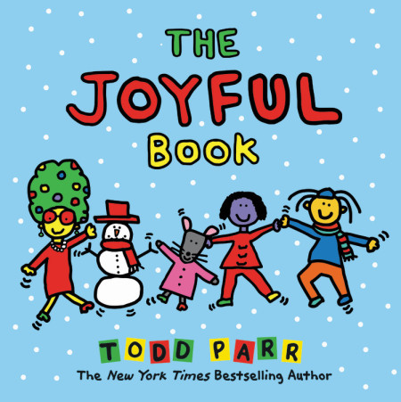 The Joyful Book by Todd Parr