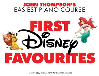 John Thompson: First Disney Favourites: Piano