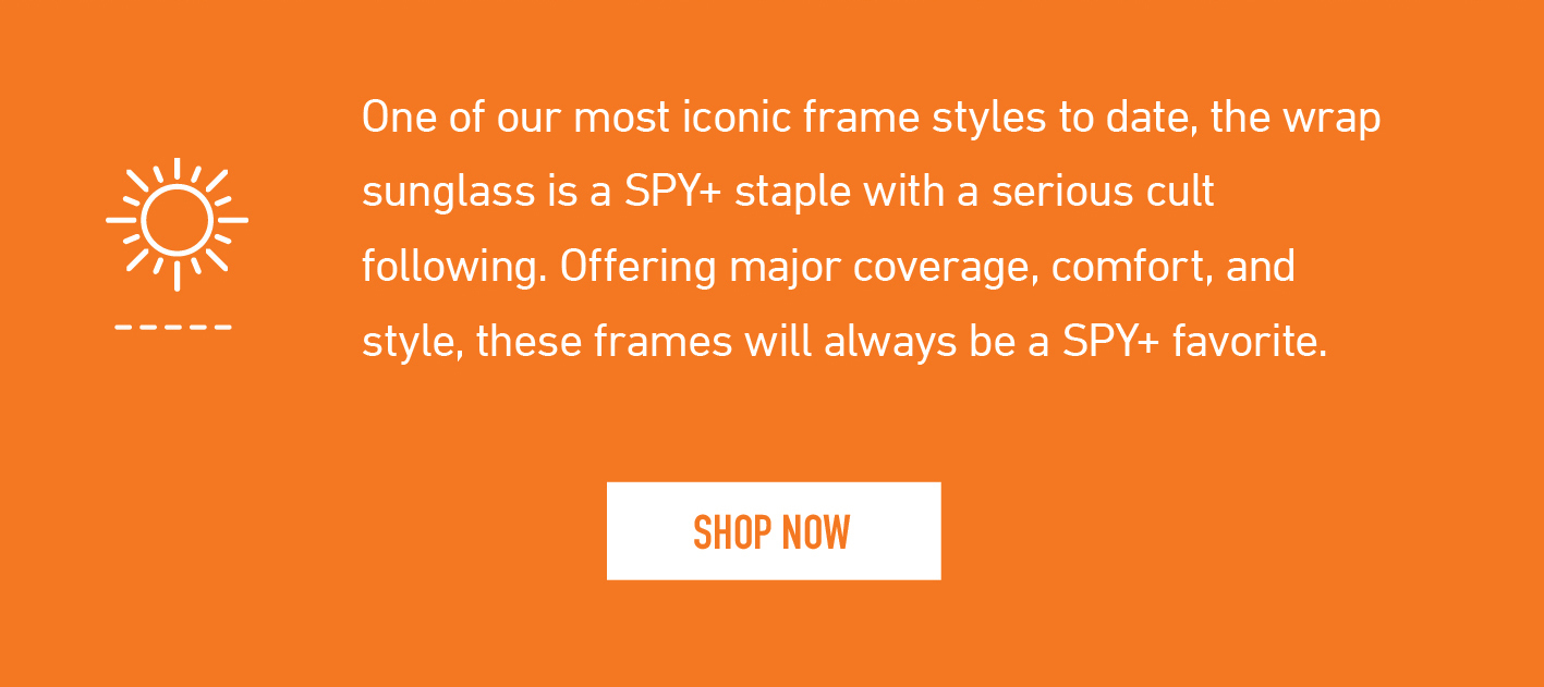 Offering major coverage, comfort, and style, these frames will always be a SPY+ favorite. | SHOP NOW