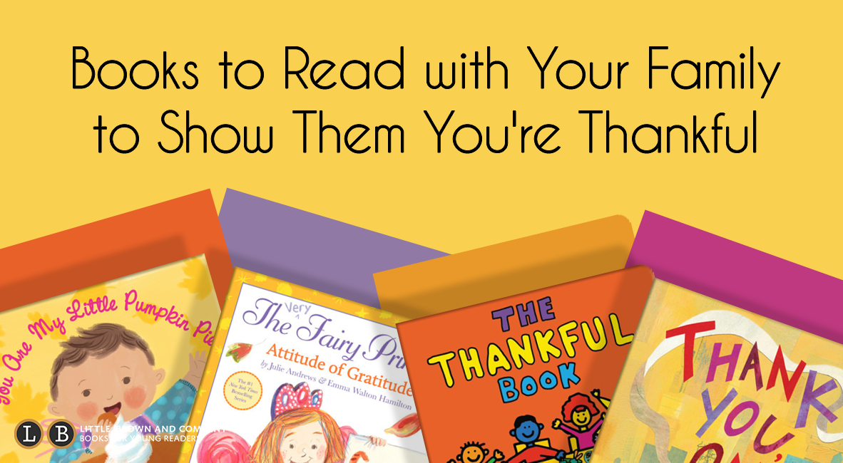 Books to Read with Your Family to Show Them You're Thankful