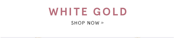 Shop White Gold