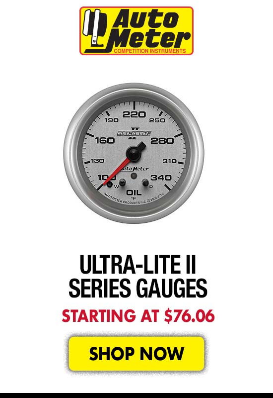 Auto Meter Ultra-Lite II Series Gauges - Starting at $76.06