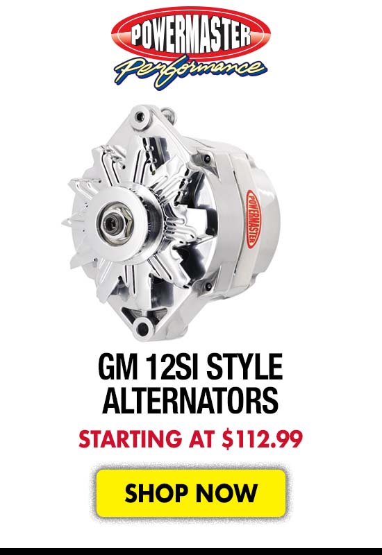 Powermaster GM 12si Style Alternators - Starting at $112.99