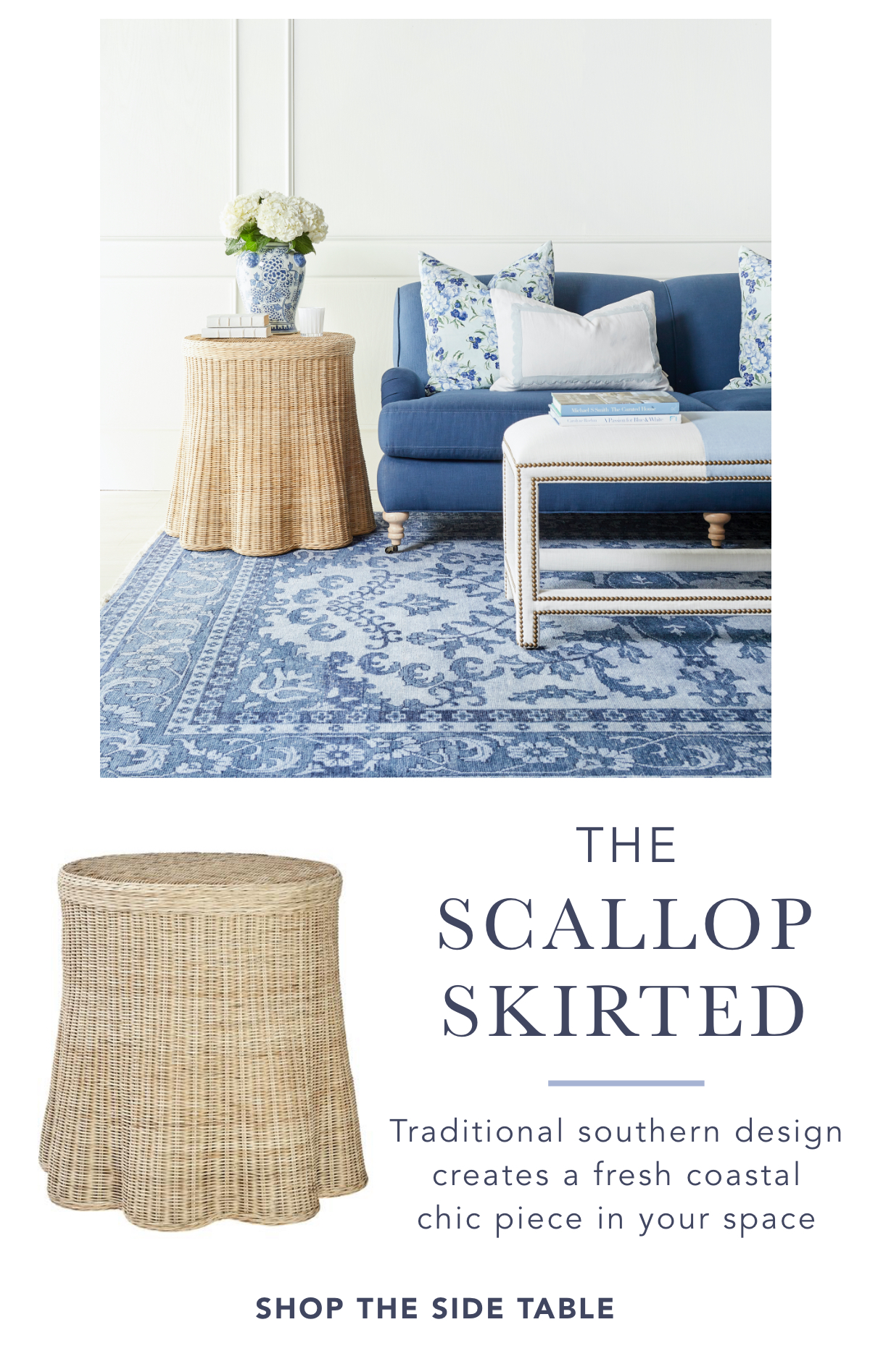 The Scallop Skirted - Traditional southern design creates a fresh coastal chic piece in your space