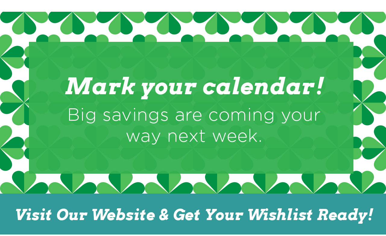 Mark your calendar! Big savings are coming your way next week