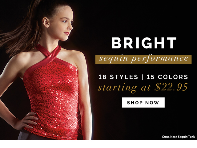 Bright sequin
performance. 18 styles | 15 colors starting at $22.95. Shop Sequin Performance