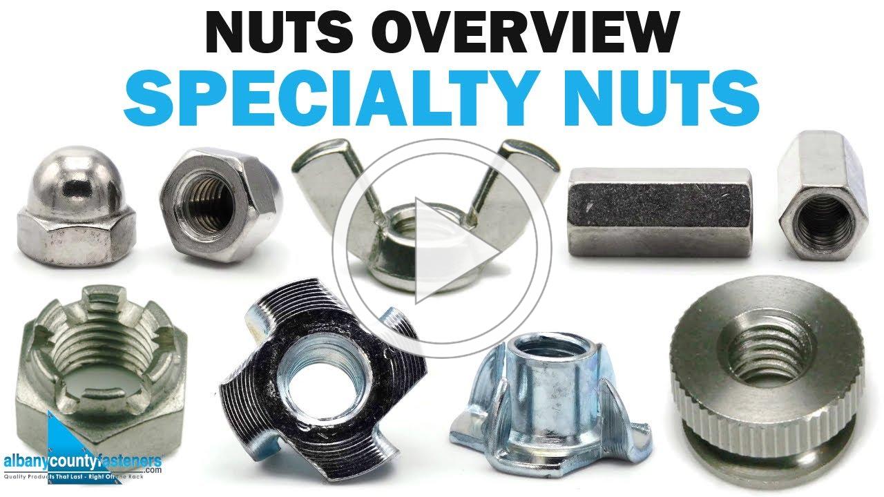 Special Types of Fastener Nuts | Fasteners 101