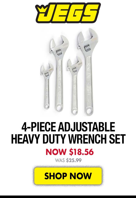 JEGS 4-Piece Adjustable Heavy Duty Wrench Set <new line> Now $18.56 Was $25.99 <new line> Shop Now