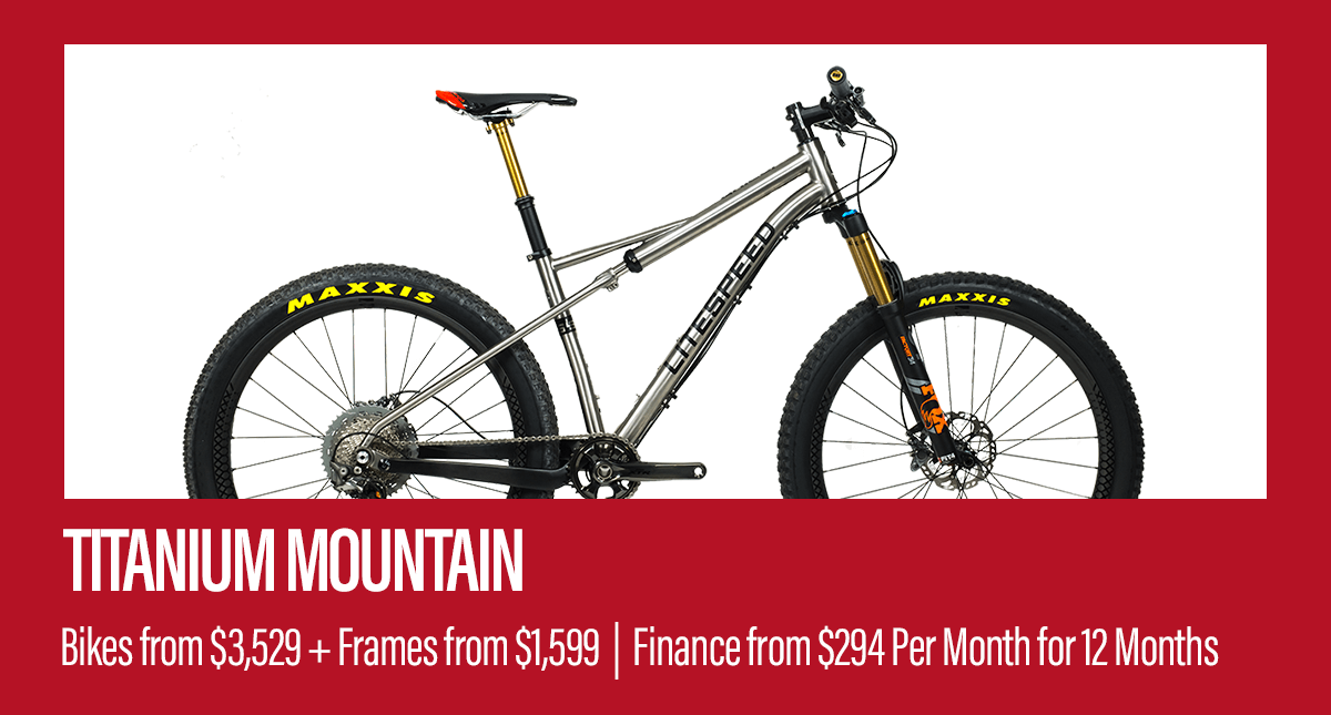 Shop titanium mountain bikes from $3,529