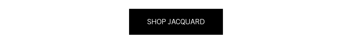 Shop Jacquard
