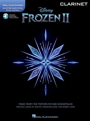 Robert Lopez: Frozen II - Instrumental Play-Along Clarinet: Clarinet