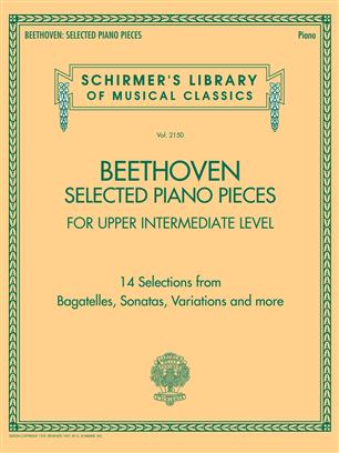 Ludwig van Beethoven: Selected Piano Pieces: Upper Intermediate: Piano