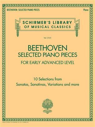 Ludwig van Beethoven: Selected Piano Pieces: Early Advanced: Piano