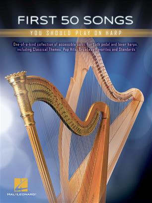 First 50 Songs You Should Play on Harp: Harp