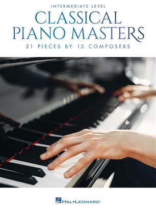 Classical Piano Masters: Intermediate: Piano