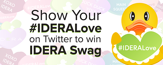 Show Your #IDERALove on Twitter to win IDERA Swag