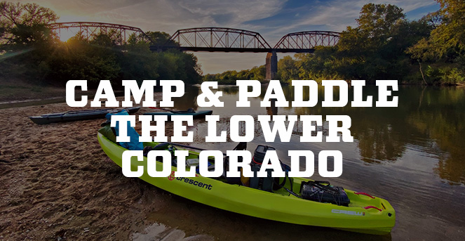 Camping & Paddling the Lower Colorado