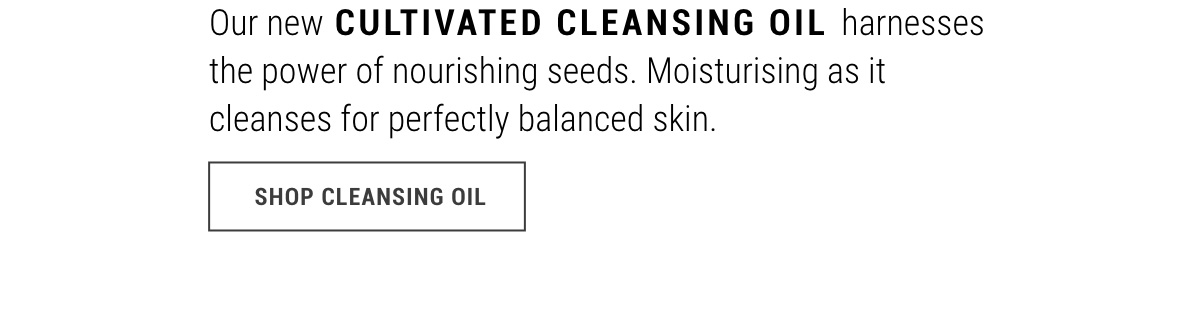 Cultivated Cleansing Oil