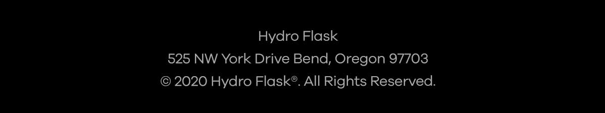Hydro Flask 525 NW York Drive Bend, Oregon 97703. 2020 Hydro Flask All Rights Reserved.