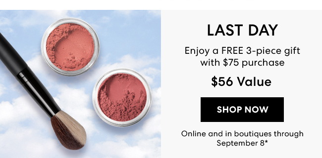 Last Day - Royal Flush - Enjoy a FREE 3-piece gift with $75 purchase - $56 value - Shop Now - Online and in boutiques through September 8*