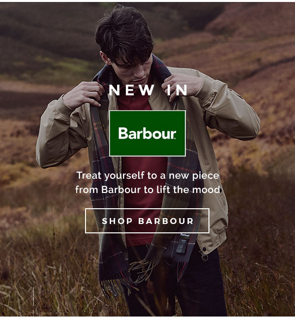 New in Barbour. Treat yourself to a new piece from Barbour to lift the mood. Shop Barbour