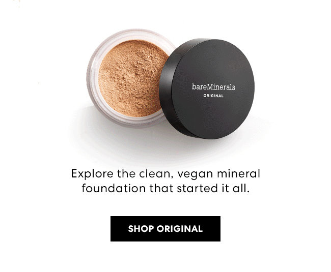 Explore the clean, vegan mineral foundation that started it all. Shop Original 