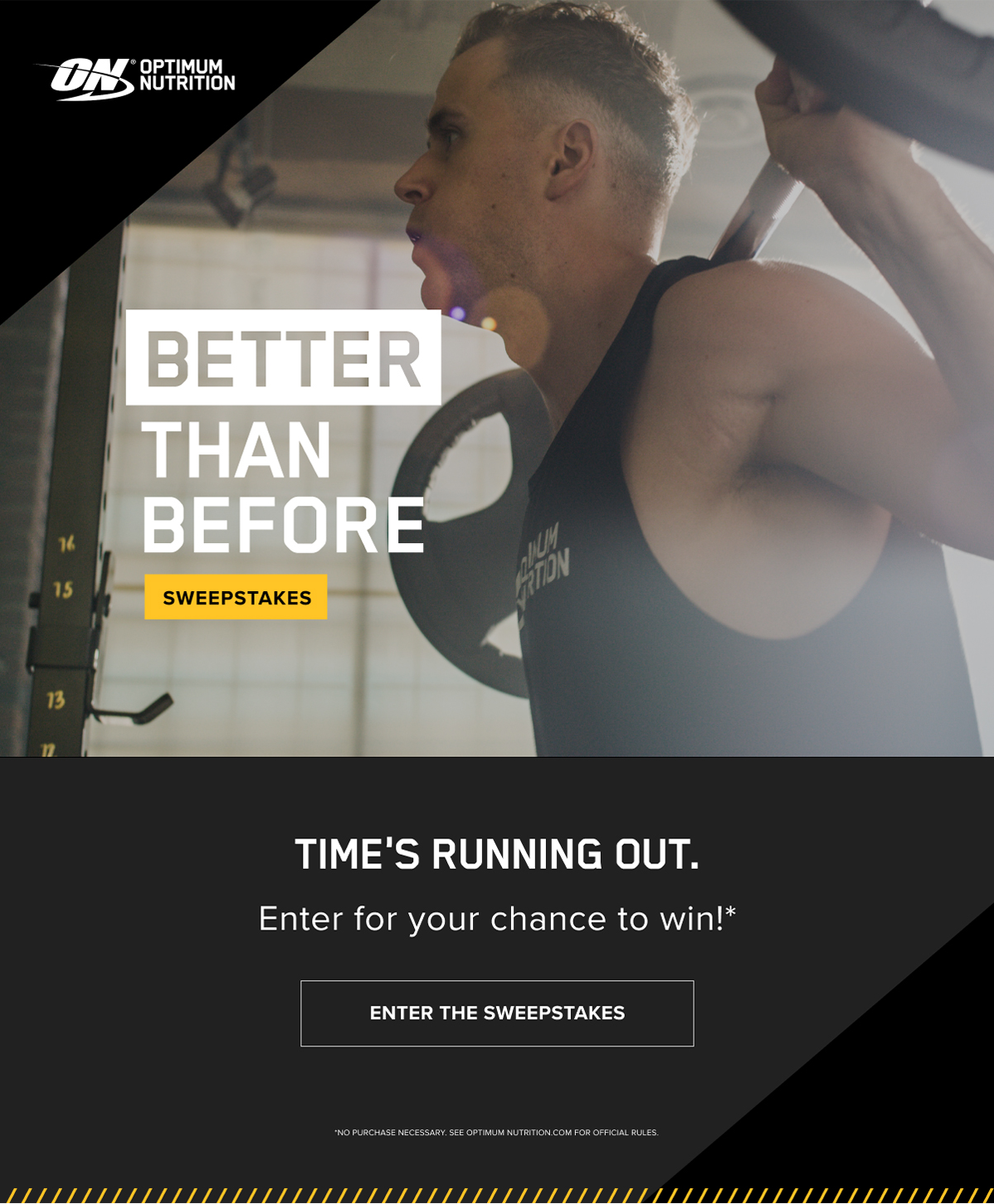 Better Than Before Sweepstakes: TIME''S RUNNING OUT. Enter for your chance to win!*