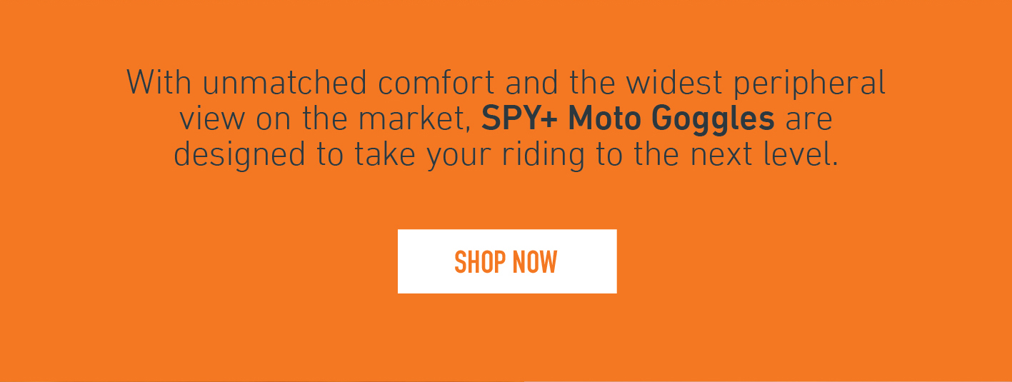 With unmatched comfort and the widest peripheral view on the market, SPY+ Moto Goggles will take your riding to the next level. 