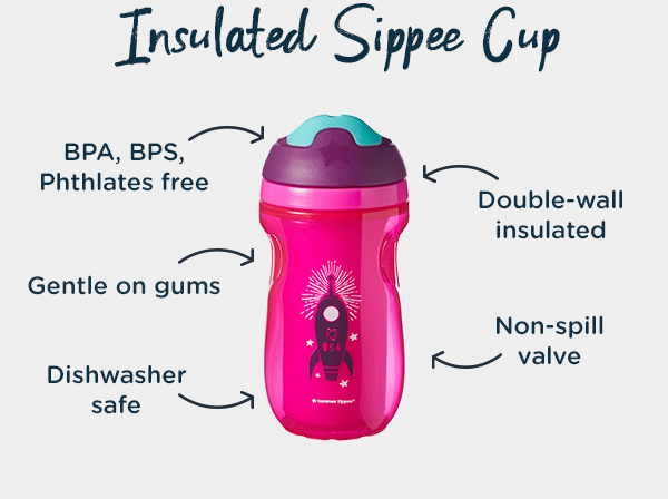Insulated Sippee Cup. BPA, BPS, Phthlates free, Gentle on gums, Dishwasher Safe, Double-wall insulated, Non-spill valve