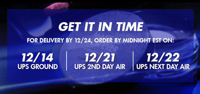 GET IT IN TIME - For delivery by 12/24, order by midnight EST on:  12/14 for UPS Ground | 12/21 for UPS 2nd Day Air | 12/22 UPS Next Day Air