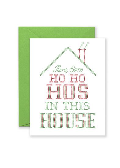 Ho Ho Hos In The House Card