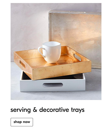 serving & decorative trays