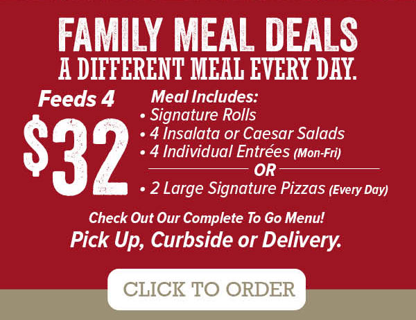 Family Meal Deals - A different meal every day. Click to order online