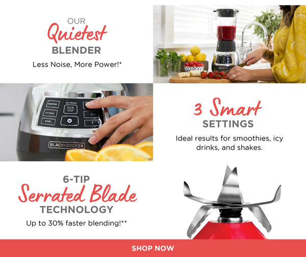 Our Quietest Blender with 3 smart settings and a 6-tip serrated blade. Shop now!