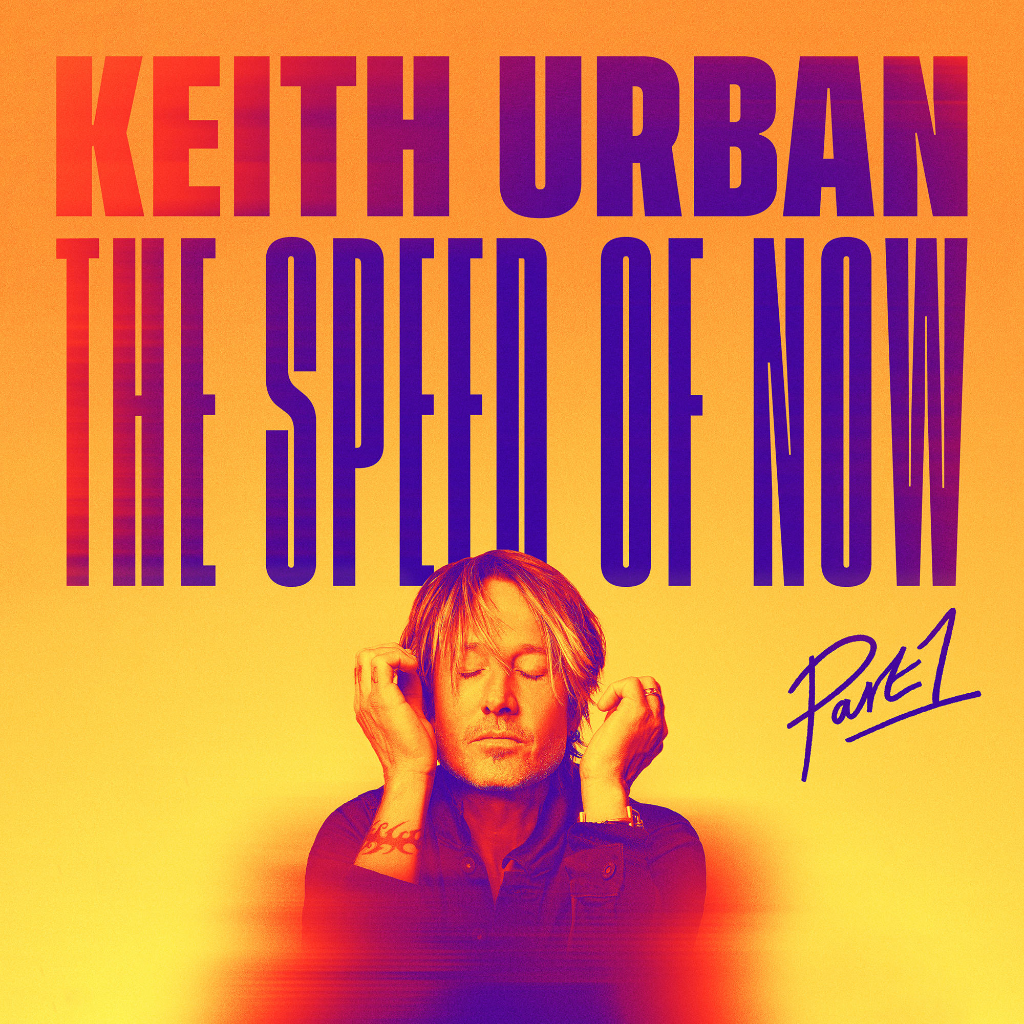 Keith Urban - THE SPEED OF NOW Part 1 Album Cover