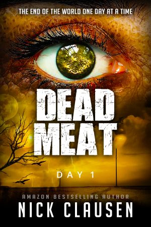 Dead Meat: Day 1