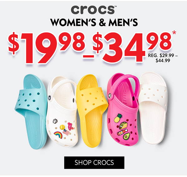 Women''s and Men''s Crocs only $19.98-$34.98 Reg $29.99-$44.99. Shop Now!