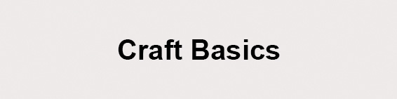 Craft Basics
