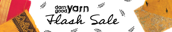 Darn Good Yarn Flash Sale! 12 hours only!