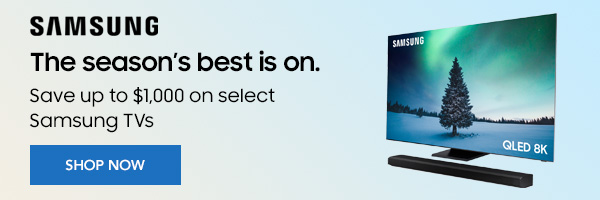Save up to $1000 on select Samsung TVs