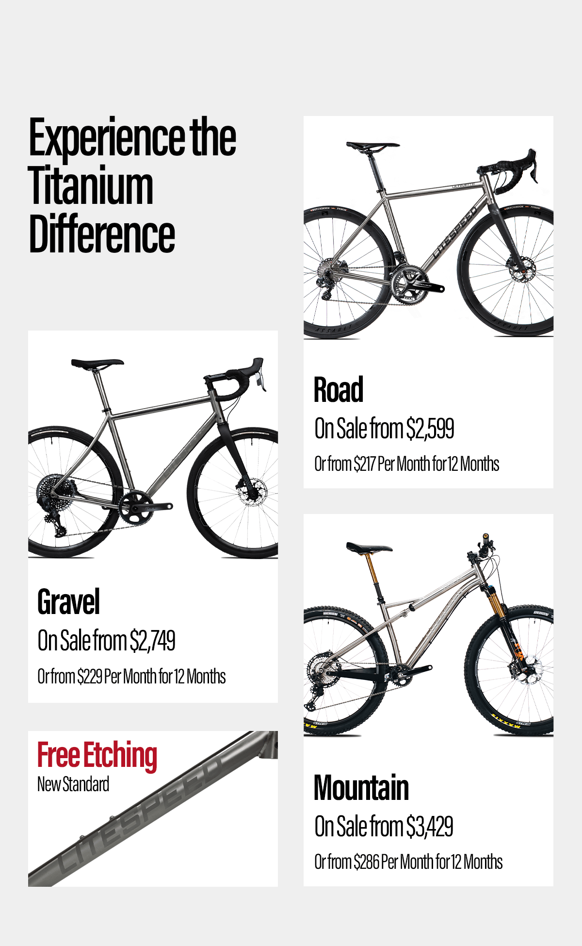 Experience the titanium difference. Shop all Litespeed bikes on sale now: gravel bikes from $2,749, road bikes from $2,599 and mountain bikes from $3,429.