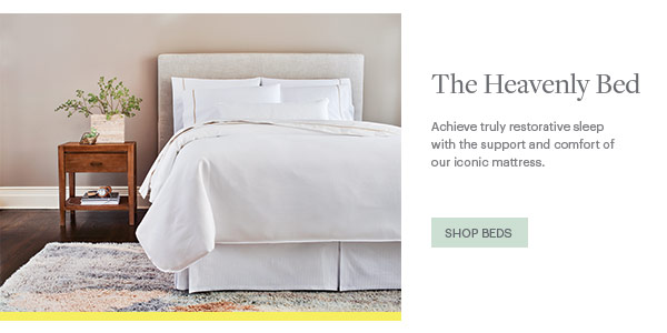 The Heavenly Bed - Achieve truly restorative sleep with the support and comfort of our iconic mattress - Shop Beds