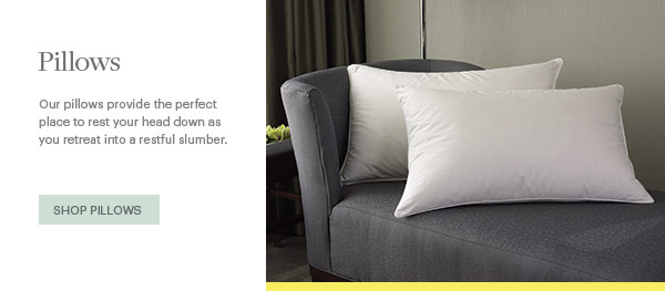 Pillows - Our pillows provide the perfect place to rest your head down as you retreat into a restful slumber - Shop Pillows