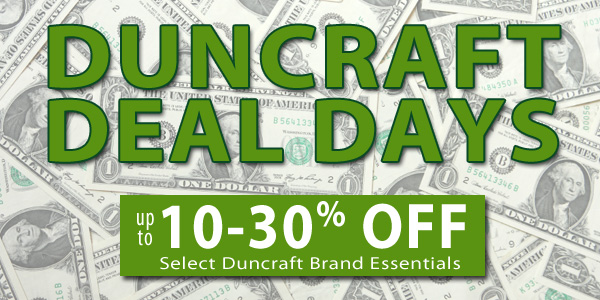 Duncraft Deal Days! Up to 10-30% Off Select Duncraft Brand Essentials!