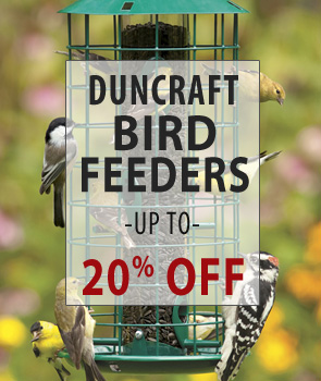 Up to 20% Off Duncraft Brand Bird Feeders!