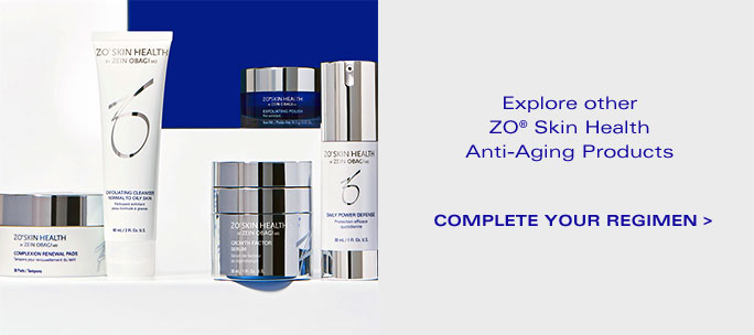 Explore other ZO® Skin Health Anti-Aging Products - complete your regimen