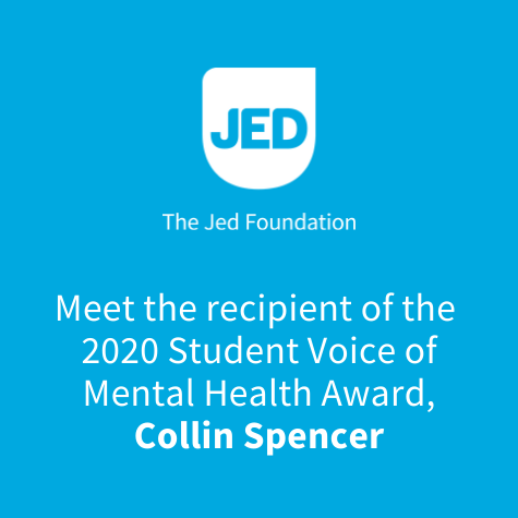 The Jed Foundation | Meet Collin Spencer