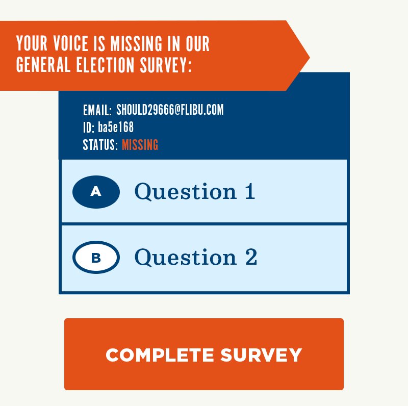 Your voice is missing in our general election survey.