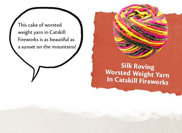 Silk Roving Worsted Weight Yarn in Catskill Fireworks. This cake of worsted weight yarn in Catskill Fireworks is as beautiful as a sunset on the mountains!